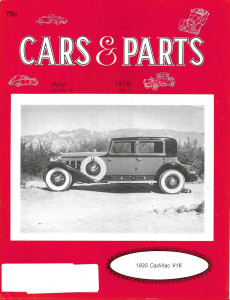 CARS & PARTS 1976 JULY - '30 CADILLAC V16, HUPMOBILE PT4, CAR SPOTTING, LAGONDA